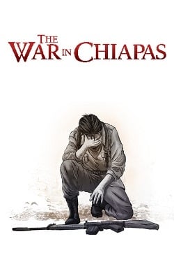 The War in Chiapas