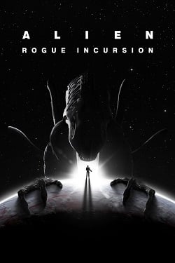 Alien: Rogue Incursion