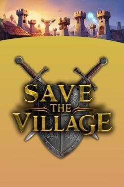 Save The Village - Tower Defense
