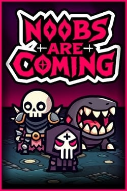 Noobs Are Coming