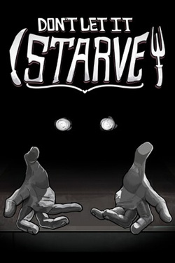 Don't Let It Starve