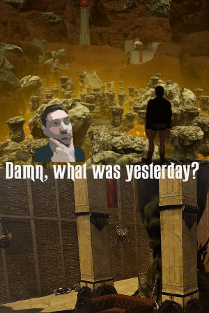 Damn, what was yesterday?