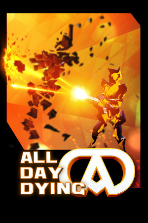 All Day Dying Redux Edition