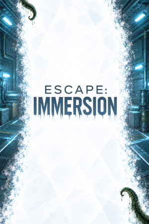 Escape: Immersion