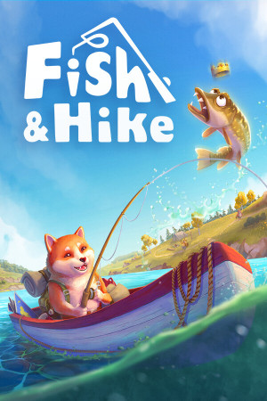 Fish & Hike