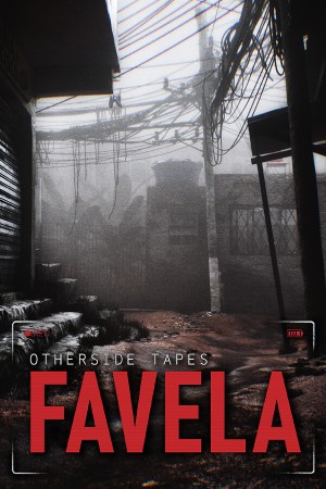 Otherside Tapes: Favela
